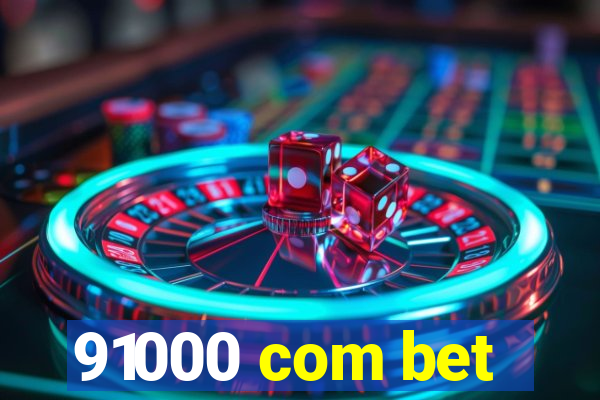 91000 com bet